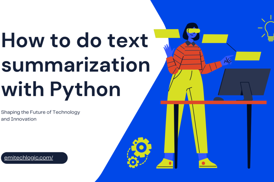 How to do text summarization with Python