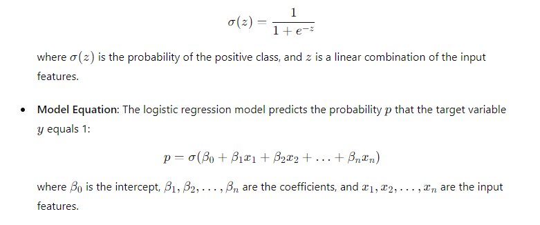 A screenshot showing the mathematical function for Logistic Regression. The formula is represented as: P(y=1|X) = 1 / (1 + exp(-(β0 + β1X1 + β2X2 + ... + βnXn))). This function describes the probability of the binary outcome y being 1 given the input features X, where β0 is the intercept and β1, β2, ..., βn are the coefficients of the input features X1, X2, ..., Xn. The equation is displayed in a clean, readable font with mathematical notation for logistic regression.