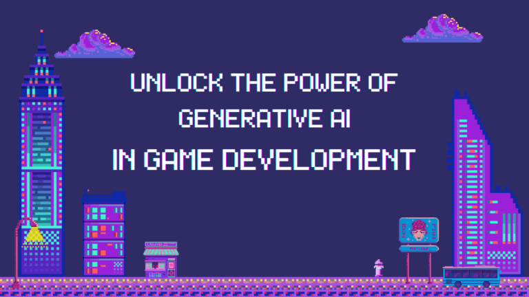 Unlock the Power of Generative AI in Game Development