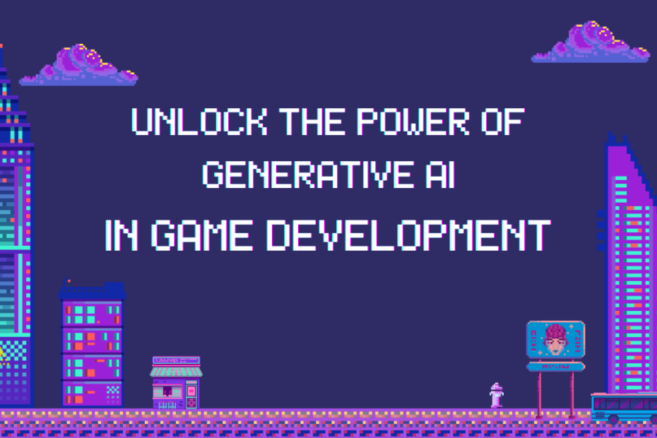 Unlock the Power of Generative AI in Game Development