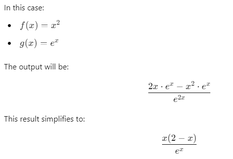 Application of the Quotient Rule with specific functions 𝑓 ( 𝑥 ) = 𝑥 2 f(x)=x 2 and 𝑔 ( 𝑥 ) = 𝑒 𝑥 g(x)=e x