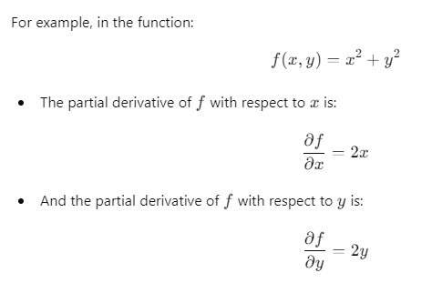 A function 𝑓 ( 𝑥 , 𝑦 ) = 𝑥 2 + 𝑦 2 f(x,y)=x 2 +y 2 with partial derivatives of 𝑓 f with respect to 𝑥 x and 𝑦 y.