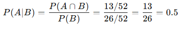 Calculation of conditional probability P(A | B): P(A | B) = P(A ∩ B) / P(B) = (13/52) / (26/52) = 0.5. This illustrates how the conditional probability of event A given event B is derived.