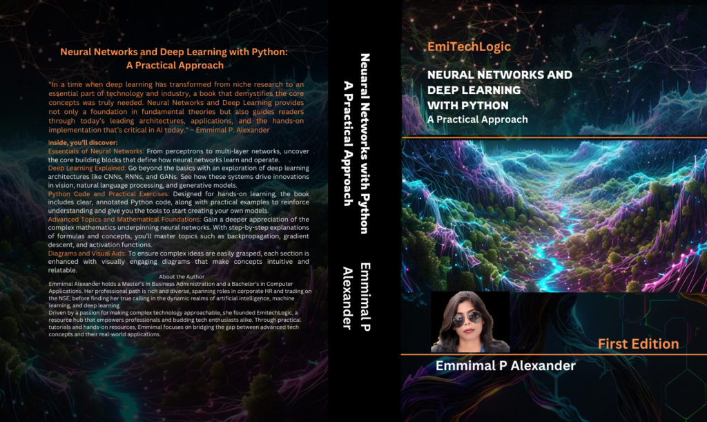 Book cover of 'Neural Networks and Deep Learning with Python: A Practical Approach' by Emmimal Alexander, featuring a modern design with neural network visuals and Python themes.