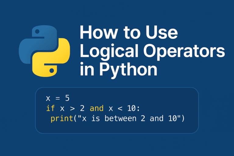 How to Use Logical Operators in Python