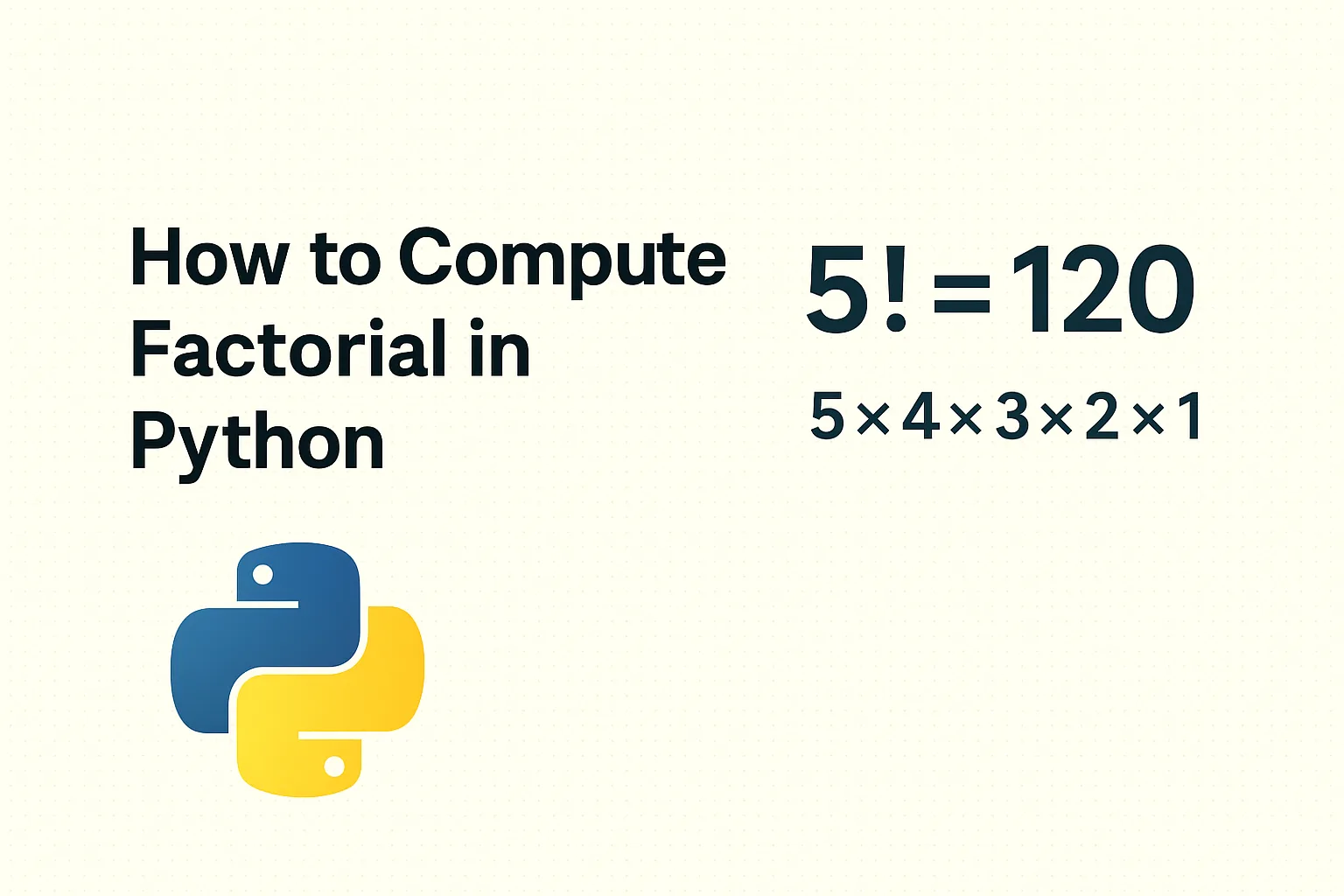 How to compute factorial in Python