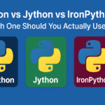 CPython vs Jython vs IronPython: Which One Should You Actually Use?