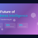 The Future of Business Intelligence: How AI Is Reshaping Data-Driven Decision Making