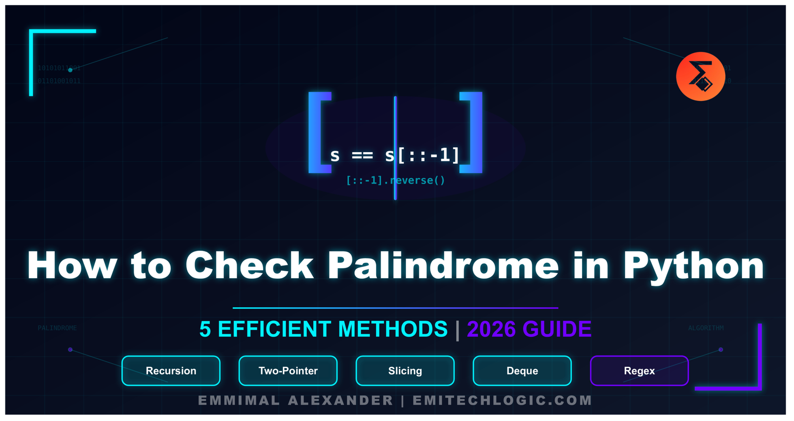 How to Check Palindrome in Python: 5 Efficient Methods (2026 Guide)