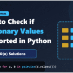 How to Check if Dictionary Values Are Sorted in Python